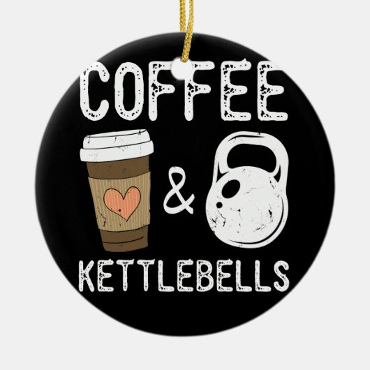 Kettlebells Coffee HIIT Fitness Workout Gym Keramisch Ornament (Voorkant)