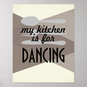 keuken citaat poster mijn keuken is voor dansen
