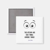 Keuken heeft dingen grappige keuken gezien magneet (Voorkant / Achterkant)