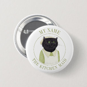 KEUKEN MAID CAT Naam Tag Badge Pin Button II