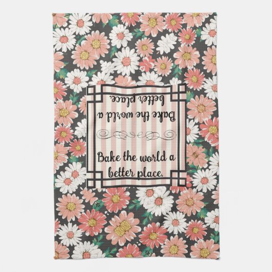 keukenhanddoek. Bak de wereld een betere plek. Theedoek (Verticaal)