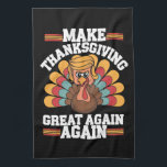 Keukenhanddoeken<br><div class="desc">Maak Thanksgiving Groot Weer Trump Turkije 2024 Gift</div>