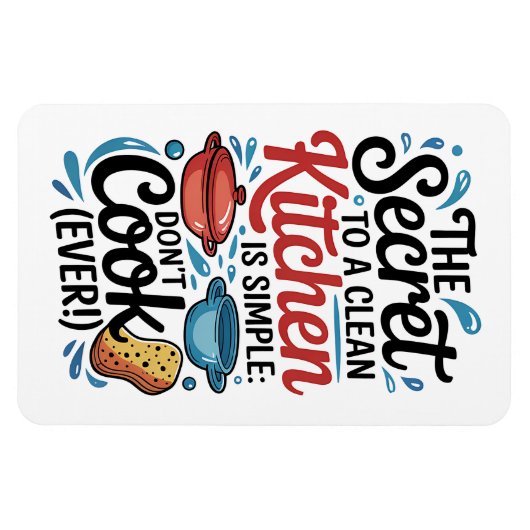 Keukenmagneet – Het geheim van een schone keuken Magneet (Horizontaal)