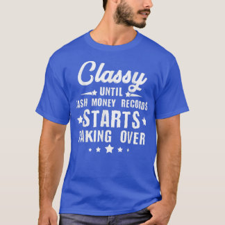 Keurig totdat Cash Money Records het overneemt T-shirt