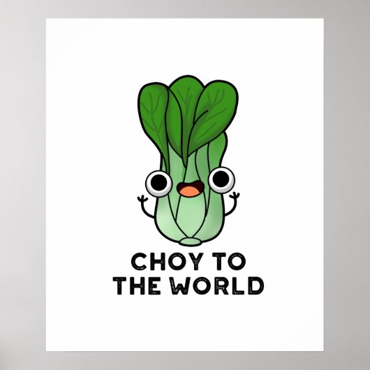 Keuze uit de wereld grappige bok Choy Veggie Pun Poster (Voorkant)