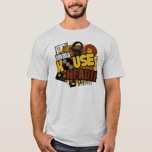 Keuze uit weinige House Music - House Head T Shirt (Voorkant)