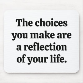 Keuzen die je Muismat maakt