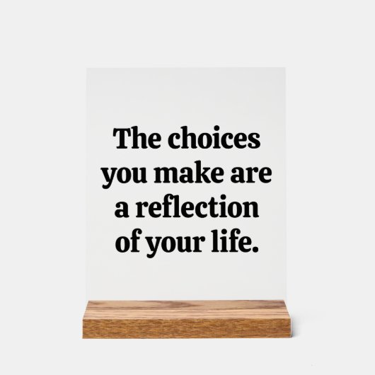 Keuzes Die Je Maakt Acrylsignaal Acryl Bord (Voorkant)