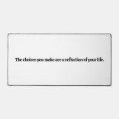 Keuzes die u maakt Desk Mat (Voorkant)