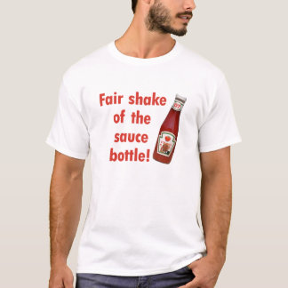 Kevin Rudd Fair Shake van de Sauce Fles. T-shirt