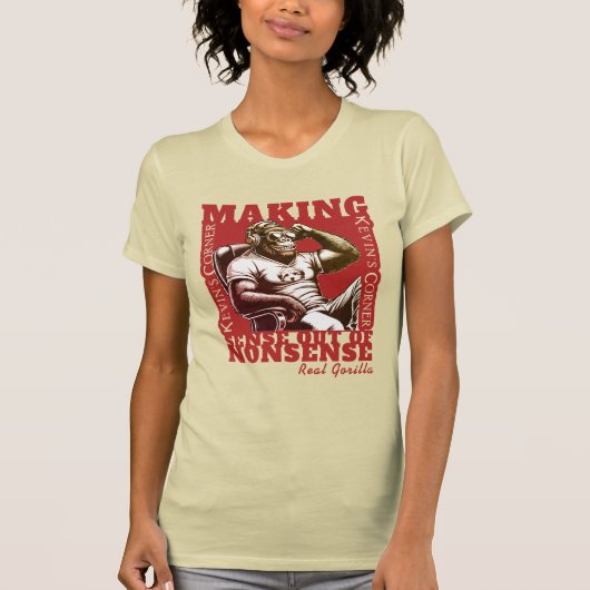 Kevin's Corner Politiek Commentaar Real Gorilla T-shirt (Voorkant)
