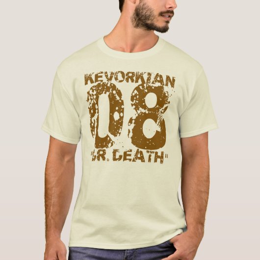 Kevorkian 08 Dr. Death 08 Kevorkian T-shirt (Voorkant)