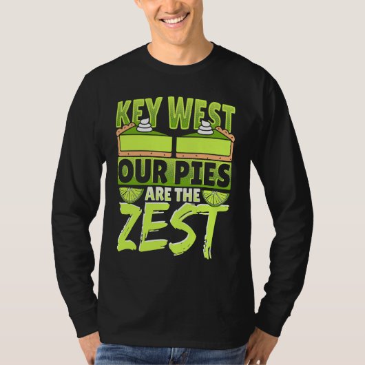 Key West Our Pies Are The Zest T-shirt (Voorkant)