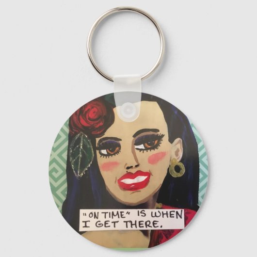 Keyring-on tijd is wanneer ik daar kom. sleutelhanger (Voorkant)