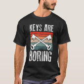 Keys Are Boring Retro Locksmith Lock Picking Lock T-shirt (Voorkant)