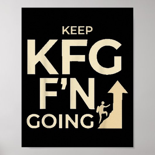 KFG Keep F'n Going Militaire stijl Poster (Voorkant)