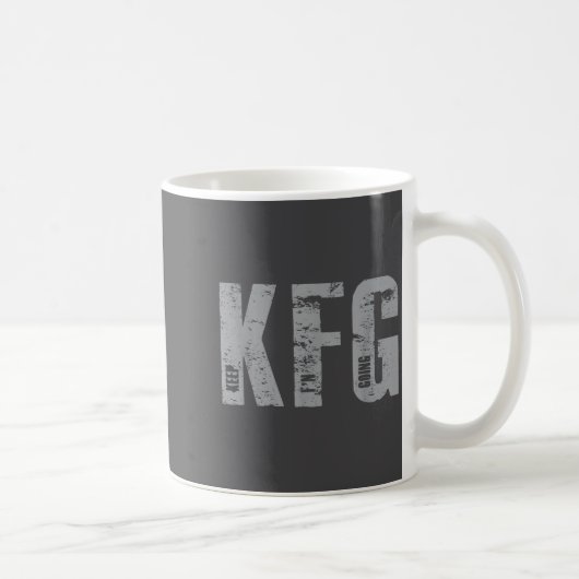 Kfg Keep F'n Going Military Style  Koffiemok (Rechts)