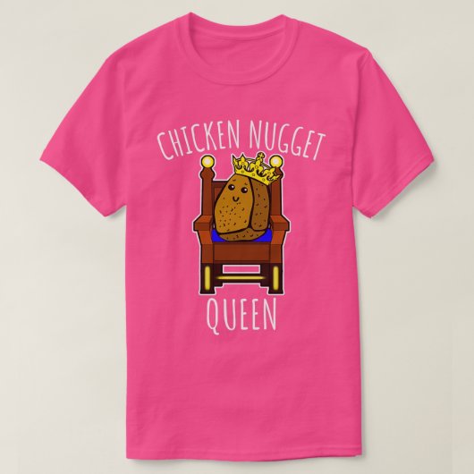 Kgift Chicken Nugget Queen Nuggets (4) T-shirt (Design voorkant)