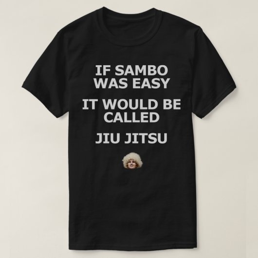 Khabib zou Jiu Ji heten als Sambo makkelijk was T-shirt (Design voorkant)