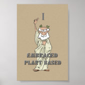 Khaki Funny "Ik heb Plant gebaseerd" Vegan Poster (Voorkant)