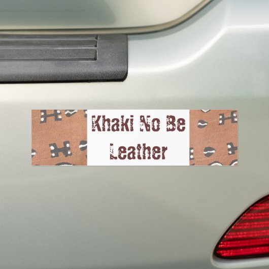 Khaki No be Leather Bumpersticker (Op auto)