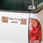 Khaki No be Leather Bumpersticker (Op Truck)