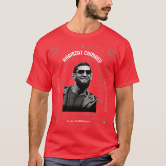 Khamzat Chimaev Tsjetsjeense gangster MMA Fighter T-shirt