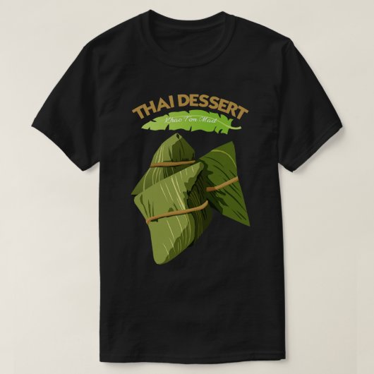Khao Tom Mad Thai Dessert T-shirt (Design voorkant)