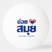 Khoi Huk (I Heart / Love) Koh Samui ❤ Thailand Pingpongbal (Achterkant)