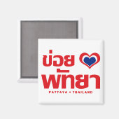 Khoi Huk (I Heart / Love) Pattaya ❤ Thailand Magneet (Voorkant / Achterkant)