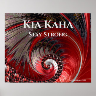 Kia Kaha Blijf sterk in het Poster