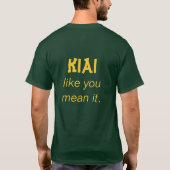 Kiai zoals jij het bedoelt. t-shirt (Achterkant)