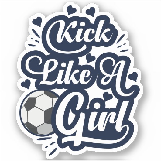 Kick als een meisje sticker (Voorkant)