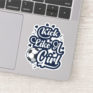 Kick als een meisje sticker