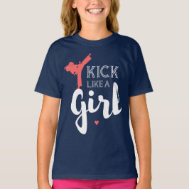 Kick als een meisje t-shirt