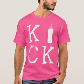 Kick Boxing Kickboxer Bag Combat Sports Kickboksen T-shirt
