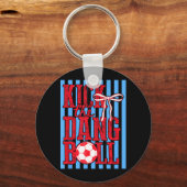 Kick De Bal Trendy Voetbal Grappige Voetbal Moeder Sleutelhanger (Voorkant)