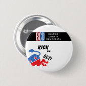 Kick Em Out Knop Ronde Button 5,7 Cm (Voorkant /achterkant)