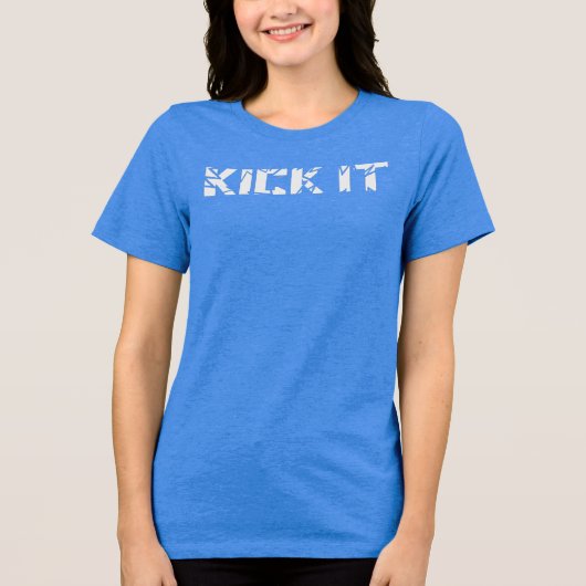 Kick It Vrouwen T-shirt (Voorkant)