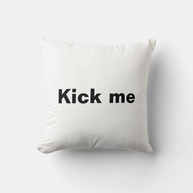 Kick me kussen (Voorkant)