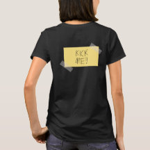 Kick me shirt