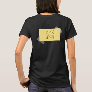 Kick me shirt