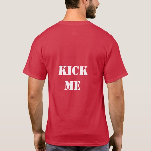 KICK ME T shirt (Achterkant)