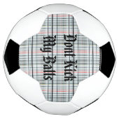 Kick My Balls on Tartan, Voetbal (Gedraaid)
