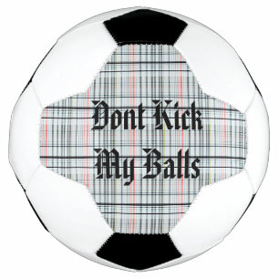 Kick My Balls on Tartan, Voetbal