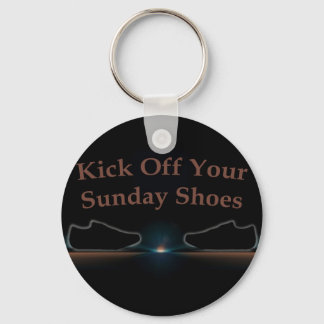 Kick off Your Sunday Shoes Sleutelhanger