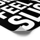 Kick Quick Feel Slick - Karate  Poster (Hoek)