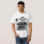 Kick Trumpcare Off Curb Down Drain Value T-shirt (Voorkant volledig)