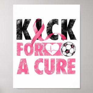 Kick voor een genezing borstkanker bewustzijn roze poster