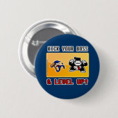 kick your boss & level up! ronde button 5,7 cm (Voorkant /achterkant)